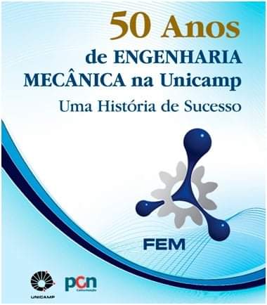 Meu livro,  em parceria com Paulo Cesar Nascimento, sobre os 50 anos do curso de Engenharia Mecânica da Unicamp 