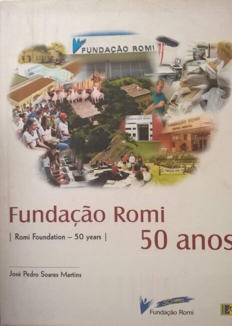 Livro que assino sobre a Fundação Romi,  que há décadas faz trabalho maravilhoso pela educação em Santa Bárbara D'Oeste/SP