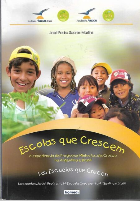 Livro sobre Programa Minha Escola Cresce,  da Fundação Arcor e Instituto Arcor Brasil 
